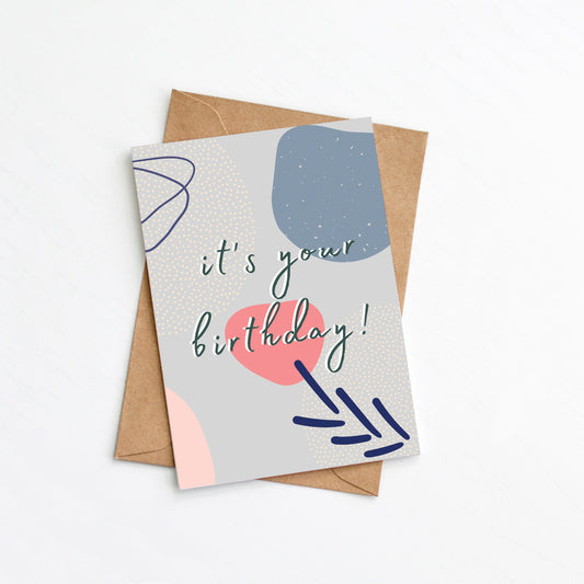 It's Your Birthday Card
